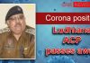 ludhiana acp passes away due to corona